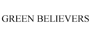 GREEN BELIEVERS
