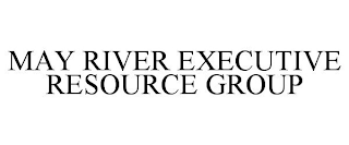 MAY RIVER EXECUTIVE RESOURCE GROUP