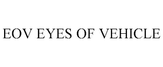 EOV EYES OF VEHICLE