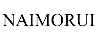 NAIMORUI