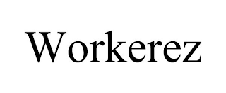 WORKEREZ