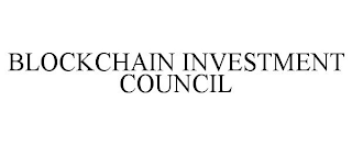 BLOCKCHAIN INVESTMENT COUNCIL