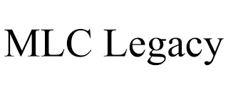 MLC LEGACY