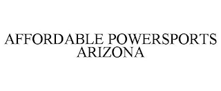 AFFORDABLE POWERSPORTS ARIZONA