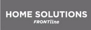 HOME SOLUTIONS FRONTLINE