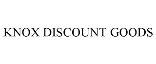 KNOX DISCOUNT GOODS