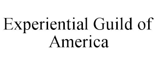 EXPERIENTIAL GUILD OF AMERICA