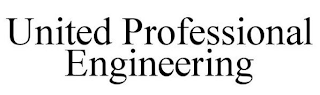 UNITED PROFESSIONAL ENGINEERING