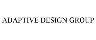 ADAPTIVE DESIGN GROUP