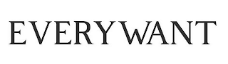 EVERYWANT