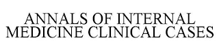 ANNALS OF INTERNAL MEDICINE CLINICAL CASES