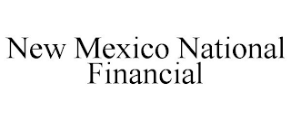 NEW MEXICO NATIONAL FINANCIAL