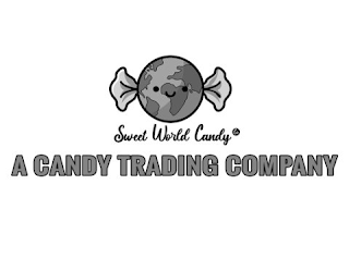 SWEET WORLD CANDY CO A CANDY TRADING COMPANY