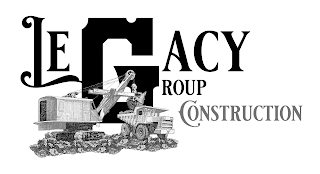 LEGACY GROUP CONSTRUCTION