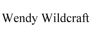 WENDY WILDCRAFT