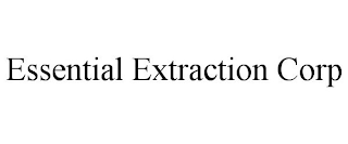 ESSENTIAL EXTRACTION CORP