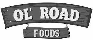 OL' ROAD FOODS