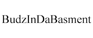BUDZINDABASMENT