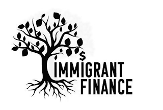 IMMIGRANT FINANCE