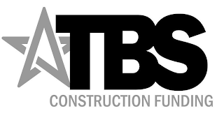 TBS CONSTRUCTION FUNDING