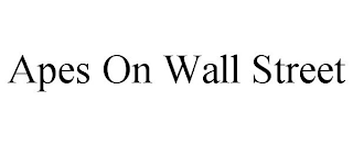 APES ON WALL STREET