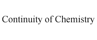 CONTINUITY OF CHEMISTRY