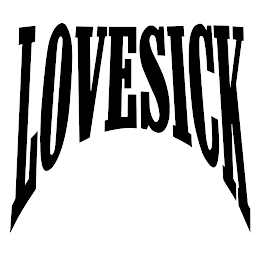 LOVESICK