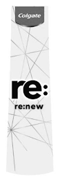COLGATE RE: RE:NEW