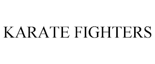 KARATE FIGHTERS