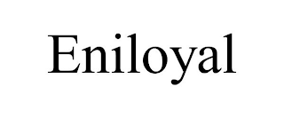 ENILOYAL