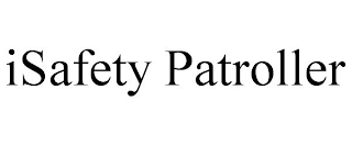 ISAFETY PATROLLER