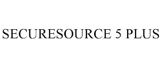 SECURESOURCE 5 PLUS