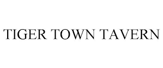 TIGER TOWN TAVERN