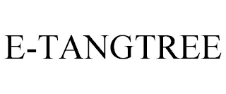 E-TANGTREE