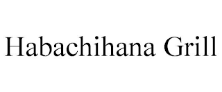 HABACHIHANA GRILL