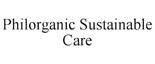 PHILORGANIC SUSTAINABLE CARE