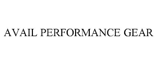 AVAIL PERFORMANCE GEAR