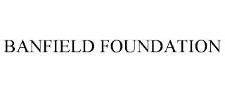 BANFIELD FOUNDATION