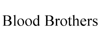 BLOOD BROTHERS