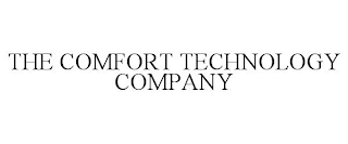 THE COMFORT TECHNOLOGY COMPANY