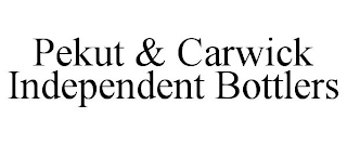 PEKUT & CARWICK INDEPENDENT BOTTLERS