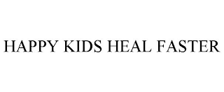 HAPPY KIDS HEAL FASTER