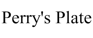 PERRY'S PLATE