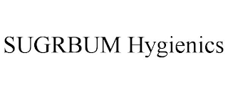 SUGRBUM HYGIENICS