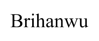 BRIHANWU