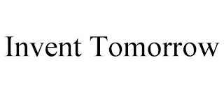 INVENT TOMORROW