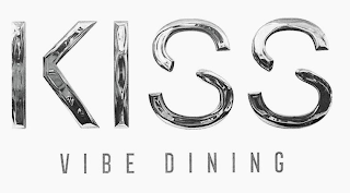 KISS VIBE DINING