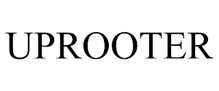 UPROOTER