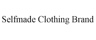 SELFMADE CLOTHING BRAND