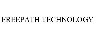 FREEPATH TECHNOLOGY